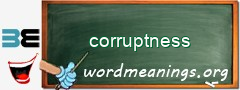WordMeaning blackboard for corruptness